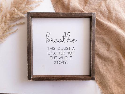 Breathe l Wood Signs