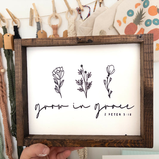 Grow In Grace l Wood Sign