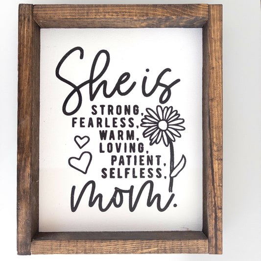 She Is.. Mom l Wood Sign