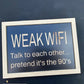 Weak WIFI