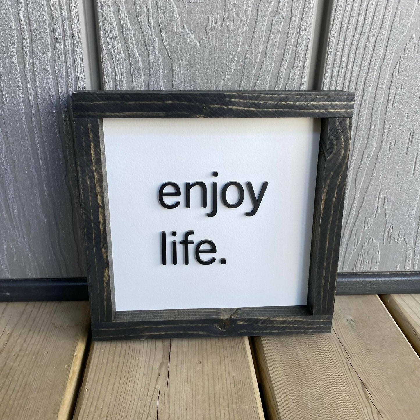 Enjoy LIfe 3D Sign