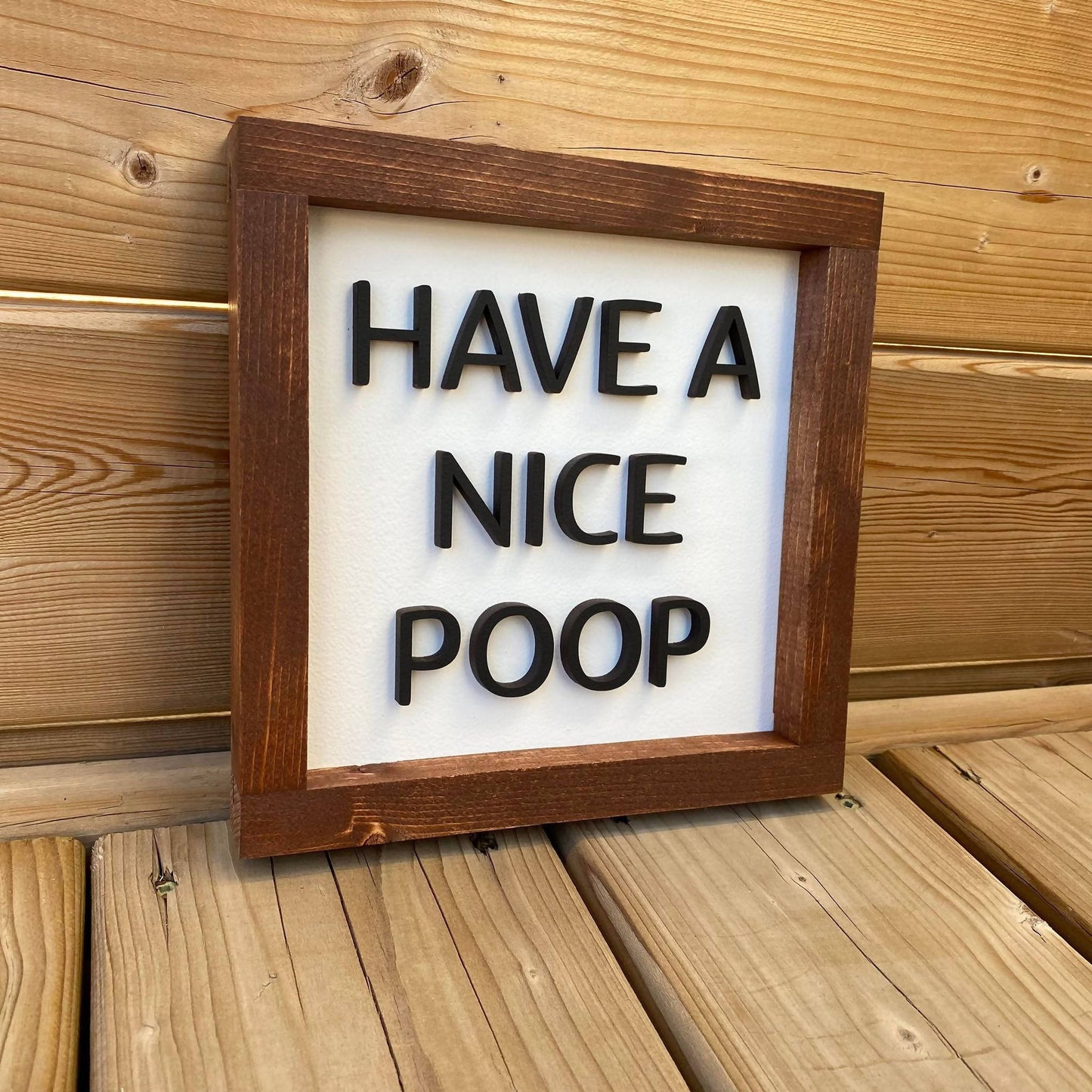 Have A Nice Poop Sign