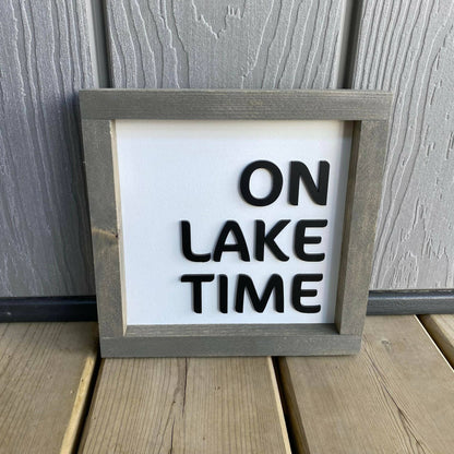 On Lake Time 3D Sign