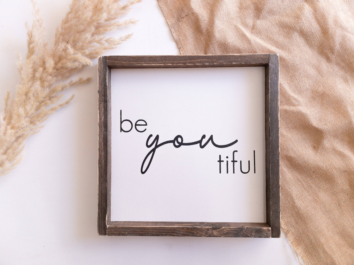 Be YOU Tiful l Wood Signs