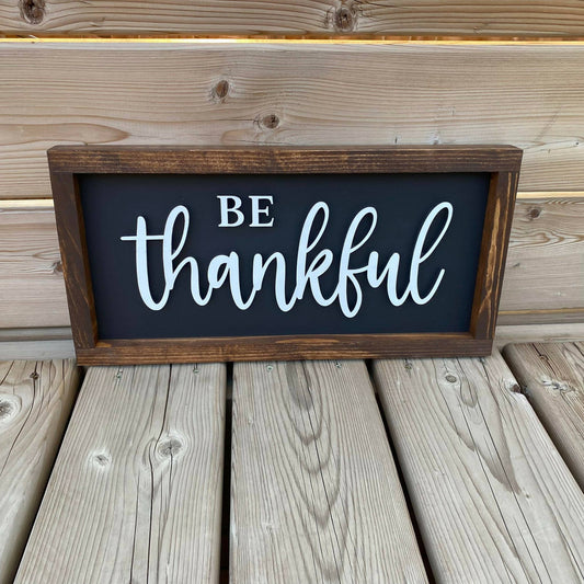 Be Thankful Sign