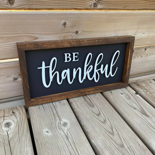 Be Thankful Sign