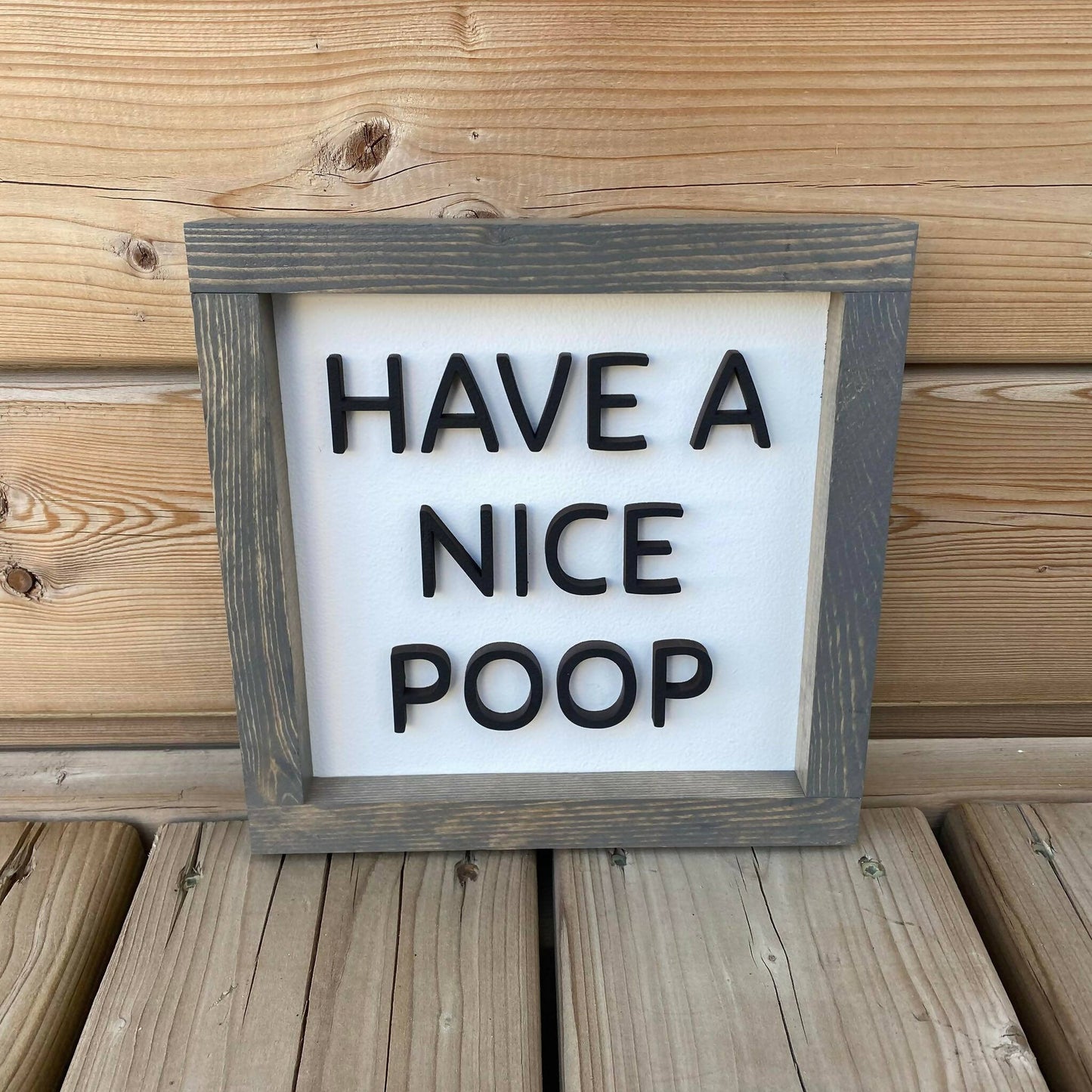 Have A Nice Poop Sign