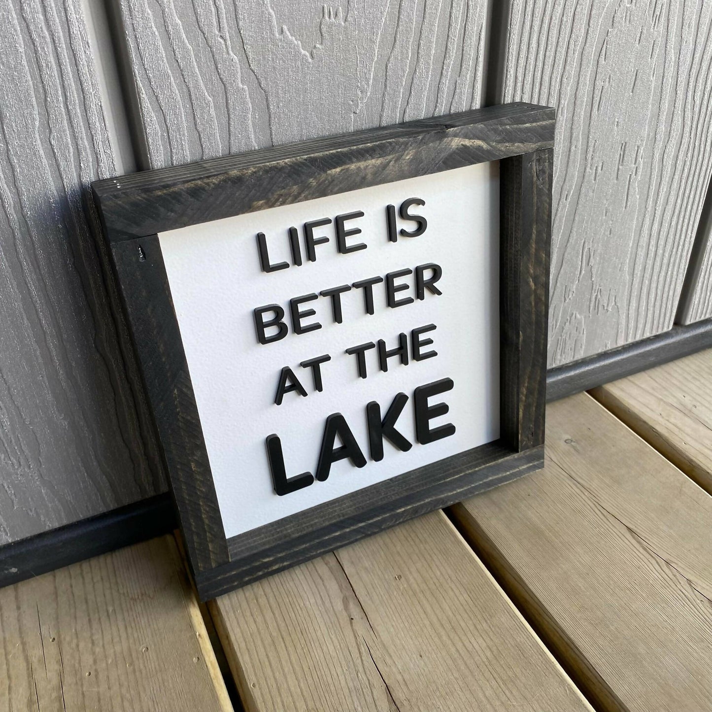 Life Is Better At The Lake 3D Sign