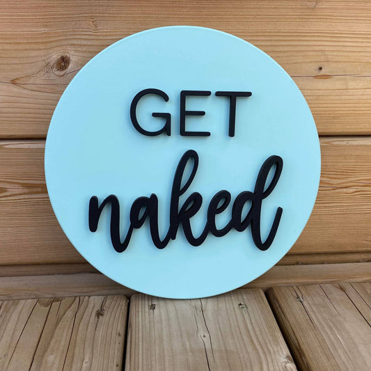 Get Naked Circle Sign