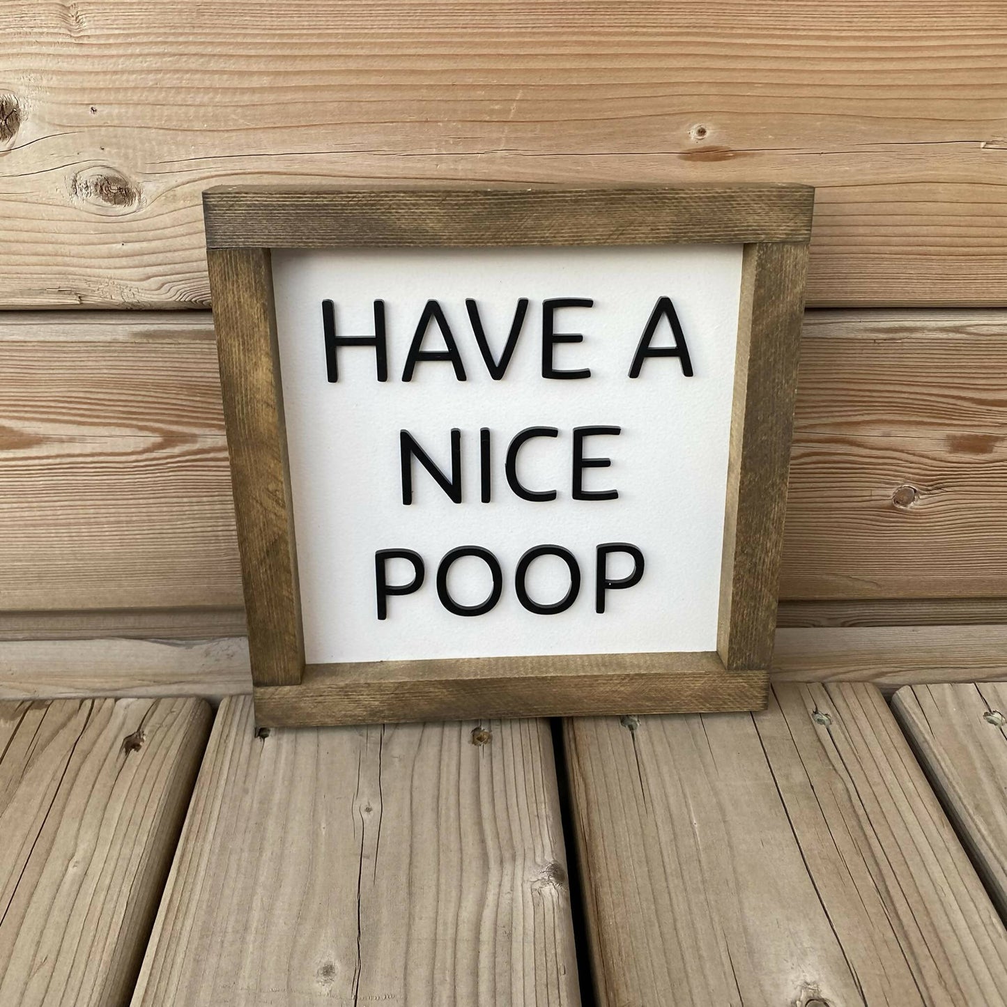 Have A Nice Poop Sign